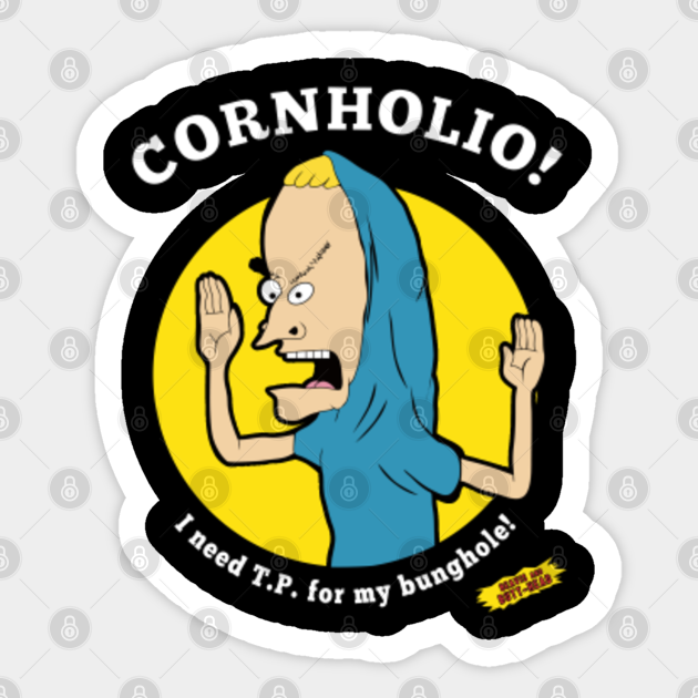Beavis And Butthead Cornholio I Need TP For My Bunghole Vintage
